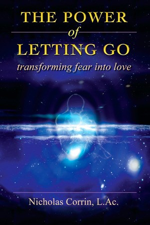 The Power of Letting Go…transforming fear into love