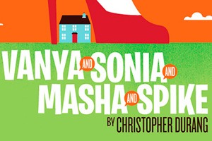 Christopher Durang’s comical Vanya and Sonia and Masha and Spike