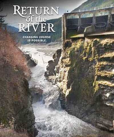 Friday Harbor Film Festival will present an encore showing of 'Return of the River' and 'Dam Nation