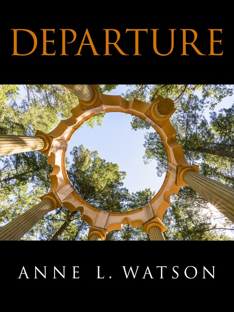Cover of local Anne L. Watson's new book "Departure"