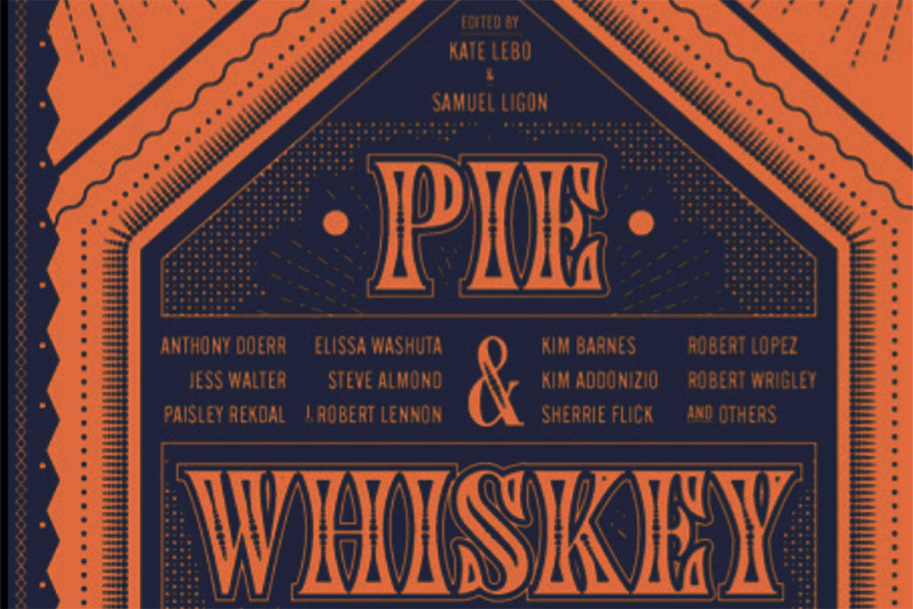 Editors serve slices of information on book ‘Pie & Whiskey’