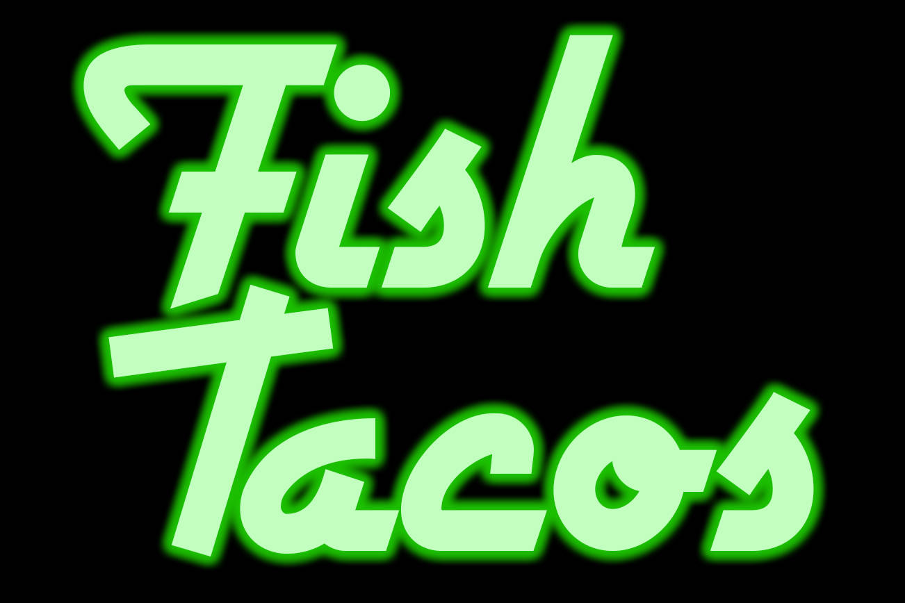 Fish tacos for Fish For Teeth on Oct. 4