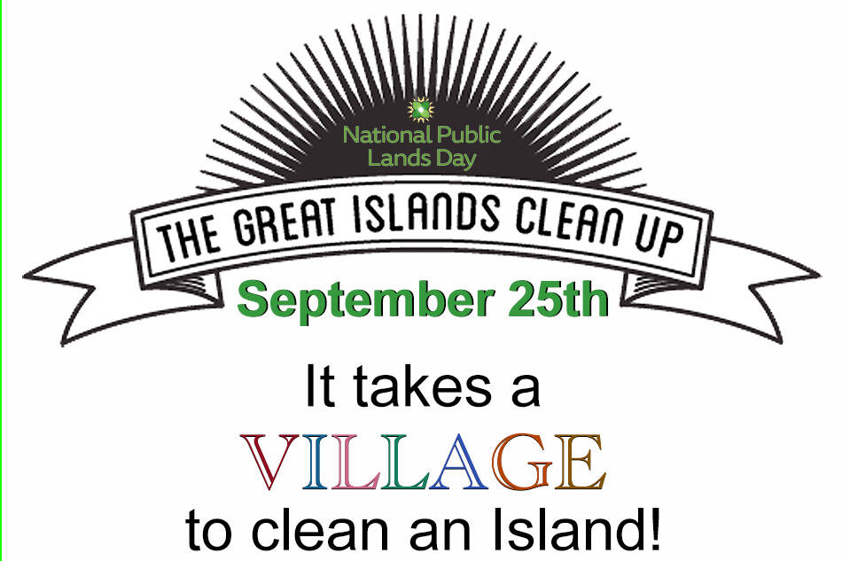 It Takes a Village! 2021 Fall Great Islands Cleanup, Sept. 25 The