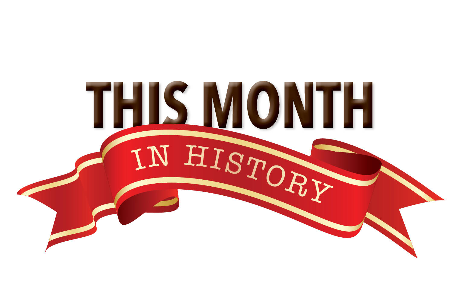 This Month In History.