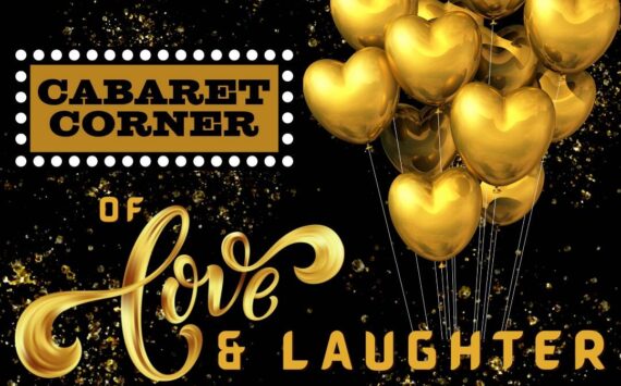 Poster
Cabaret Corner of Love and Laughter is Feb. 13 and 16-18 at 7:30 p.m. at Studio Jamm