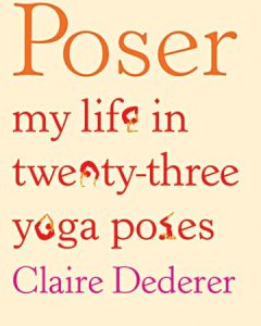 Book cover of 'Poser' by Claire Dederer