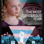 Friday Harbor Film Festival Best of the Fest presents: ‘The Dangerous Year’