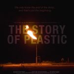 FHFF virtual cinema presents “The Story of Plastic”
